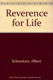 Reverence for Life