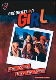 New York, Here We Come (Generation Girl, No. 1)
