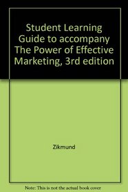 Student Learning Guide to accompany Effective Marketing