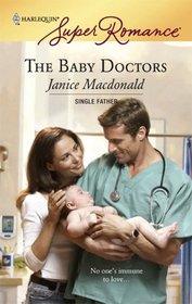 The Baby Doctors (Harlequin Superromance, No 1450)
