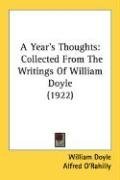 A Year's Thoughts: Collected From The Writings Of William Doyle (1922)