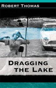 Dragging the Lake