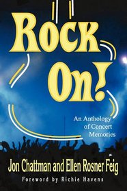 Rock On! - An Anthology of Concert Memories