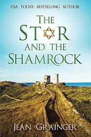 The Star and the Shamrock (Star and the Shamrock, Bk 1)