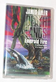 Deathlands: Emerald Fire (Deathlands (Audio))