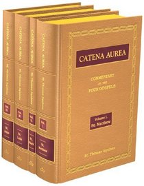 Catena Aurea (4 Volume Set)