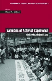 Varieties of Activist Experience: Civil Society in South Asia (Governance, Conflict, and Civic Action)