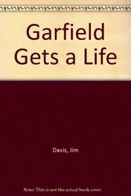 GARFIELD GETS A LIFE