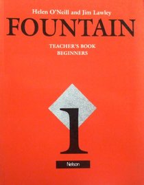 Fountain: Teachers' Book 1 Beginners Level