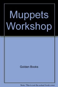 Muppets Workshop