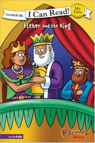 Esther and the King (I Can Read!: The Beginner's Bible)