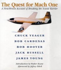 The Quest for Mach One : A First-Person Account of Breaking the Sound Barrier (Penguin Studio Books)