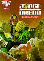 Judge Dredd: Democracy Now