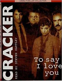 Cracker: to Say I Love You