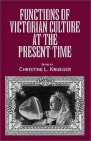Functions Of Victorian Culture: At Present Time