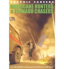Hurricane Hunters & Tornado Chasers