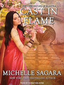 Cast in Flame (Chronicles of Elantra)