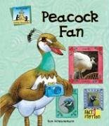 Peacock Fan (Fact & Fiction: Critter Chronicles)