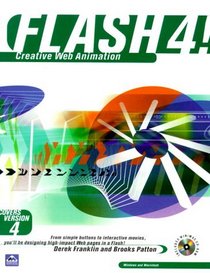 Flash 4! Creative Web Animation (3rd Edition)