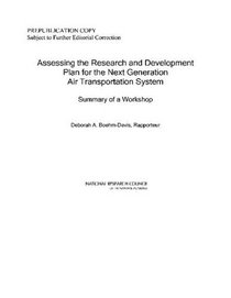 Assessing the Research and Development Plan for the Next Generation Air Transportation System: Summary of a Workshop