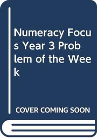 Numeracy Focus Year 3: Problem of the Week
