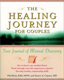The Healing Journey for Couples: Your Journal of Mutual Discovery