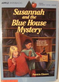 Susannah and the Blue House Mystery
