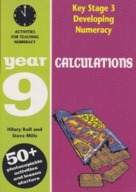 Calculations: Year 9: Activities for the Daily Maths Lesson (Developing Numeracy)