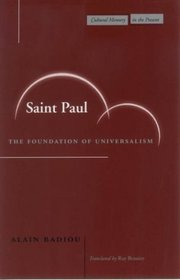 Saint Paul: The Foundation of Universalism (Cultural Memory in the Present)