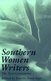 Southern Women Writers: The New Generation