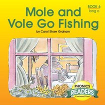 Phonics Books: Phonics Reader: Mole and Vole Go Fishing