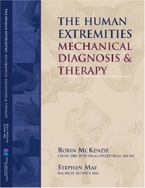 Human Extremities: Mechanical Diagnosis and Therapy