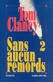 Sans Aucun Remords 2 (Without Remorse) (French Edition)