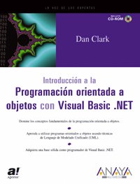 Introduccion a La Programacion Orientada a Objetos Con Visual Basic .net/ An Introduction to Object-oriented Programming with Visual Basic. NET (Spanish Edition)