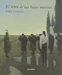 El Libro de Las Hojas Muertas (Spanish Edition)