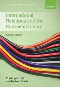 International Relations and the European Union (New European Union)