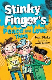 Stinky Finger's Peace and Love Thing (House of Fun)