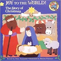 Joy to the World!: The Story of Christmas (All Aboard Books)