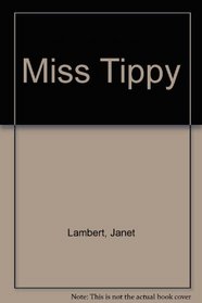 Miss Tippy (Tippy Parrish, Bk 1)