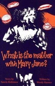 What Is the Matter with Mary Jane? (Teenage Drama)