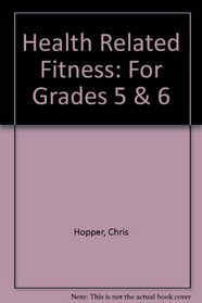Health-Related Fitness for Grades 5 and 6