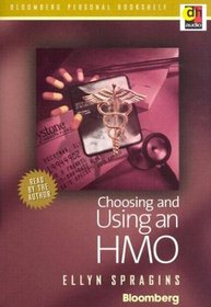 Choosing and Using an Hmo (Bloomberg Personal Bookshelf)