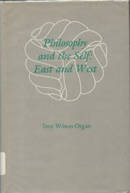 Philosophy and the Self: East and West