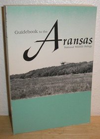 Guidebook to the Aransas National Wildlife Refuge