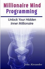 Millionaire Mind Programming