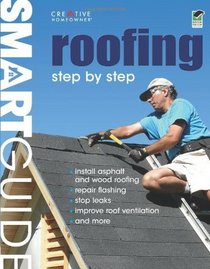 Smart Guide: Roofing, 2nd Edition: Step by Step