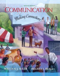 Communication: Making Connections Value Package (includes Study for Introduction to Speech Communication)