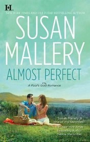 Almost Perfect (Fool's Gold, Bk 2)