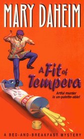 A Fit of Tempera (Bed-And-Breakfast, Bk 6)