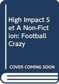 Football Crazy (High Impact)